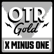 Podcast X Minus One | Old Time Radio
