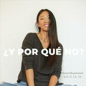 Podcast ¿Y por qué no?