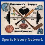 Podcast Yesterday's Sports