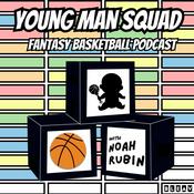 Podcast Young Man Squad Fantasy Basketball