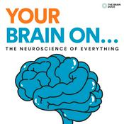 Podcast Your Brain On