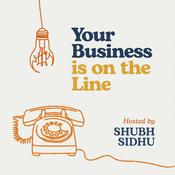Podcast Your Business Is On The Line