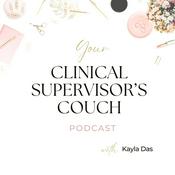 Podcast Your Clinical Supervisor's Couch Podcast