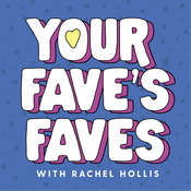 Podcast Your Fave’s Faves