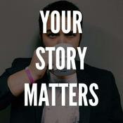 Podcast Your Story Matters