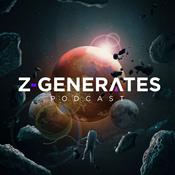 Podcast Z-Generates