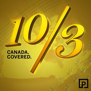10/3: Canada Covered