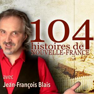 Listen to 104 histoires de Nouvelle-France in the App