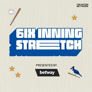 6ix Inning Stretch