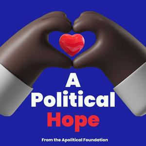 Listen to A Political Hope in the App