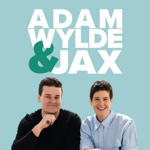 Listen to Adam Wylde and Jax Show in the App