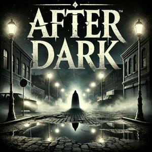 Listen to After Dark | Scary Horror Stories in the App