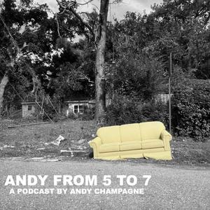 Listen to Andy From 5 to 7 in the App