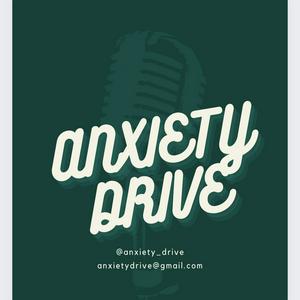Anxiety Drive