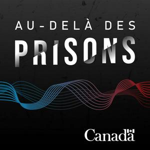 Au-delà des prisons