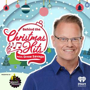 Listen to Behind The Christmas Hits with Drew Savage in the App