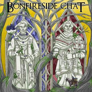 Listen to Bonfireside Chat - A Dark Souls and Bloodborne Podcast in the App