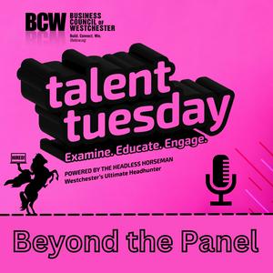 Business Council of Westchester - Beyond The Panel