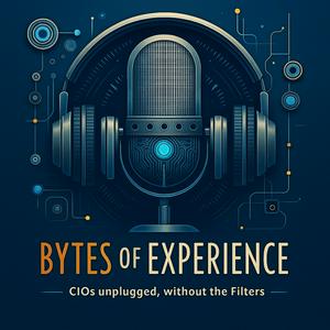 Bytes of Experience : CIOs Unplugged