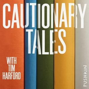 Listen to Cautionary Tales with Tim Harford in the App