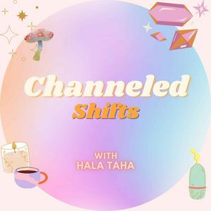 Channeled Shifts