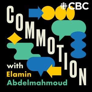 Listen to Commotion with Elamin Abdelmahmoud in the App