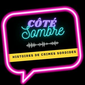 Listen to Côté Sombre in the App