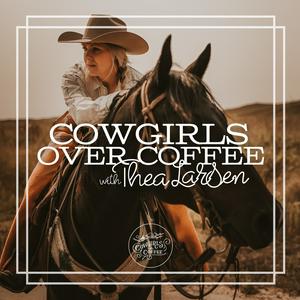 Listen to Cowgirls Over Coffee in the App