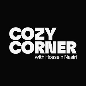 Listen to Cozy Corner with Hossein Nasiri | کوزی کرنر با حسین نصیری in the App