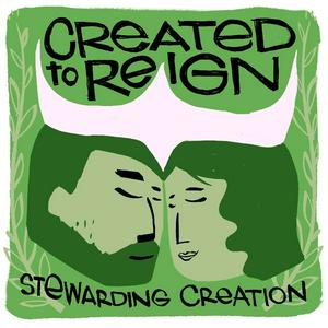 Listen to Created to Reign in the App