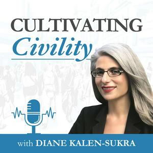 Listen to Cultivating Civility in the App