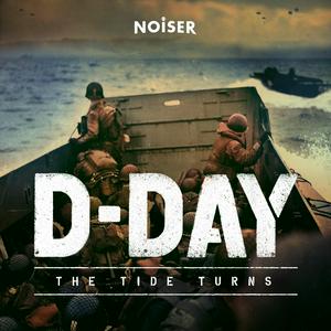 Listen to D-Day: The Tide Turns in the App