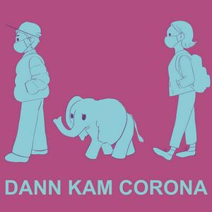 dann kam Corona