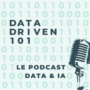 Listen to Intelligence Artificielle - Data Driven 101 - Le podcast IA & Data 100% en français in the App