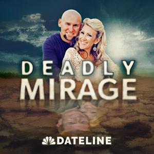 Listen to Deadly Mirage in the App