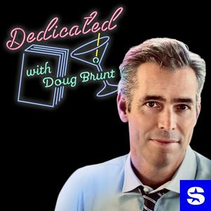 Listen to Dedicated with Doug Brunt in the App