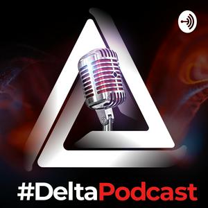 Delta Podcast