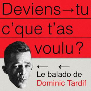 Listen to Deviens-tu c'que t'as voulu? in the App