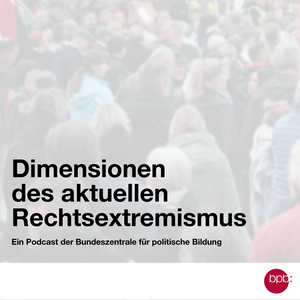 Listen to Dimensionen des aktuellen Rechtsextremismus in the App