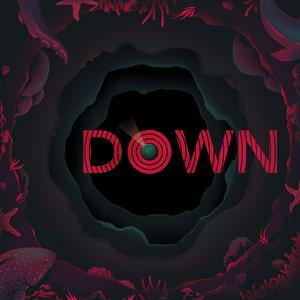 Listen to Down in the App