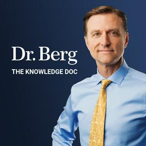 Listen to Dr. Berg’s Healthy Keto and Intermittent Fasting Podcast in the App