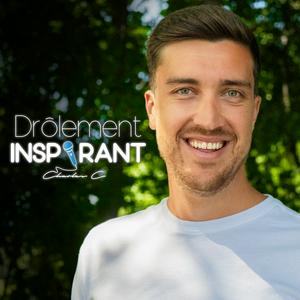 Drôlement inspirant
