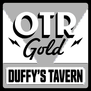 Duffy's Tavern | Old Time Radio