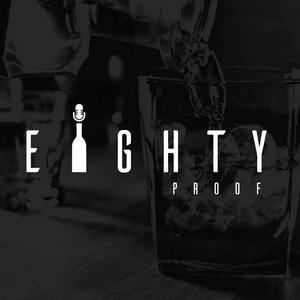 Eighty Proof