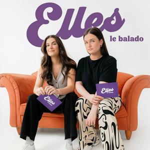 Listen to Elles - Le balado in the App