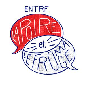 Listen to Entre la poire et le fromage in the App