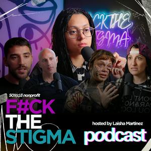 F#CK THE STIGMA