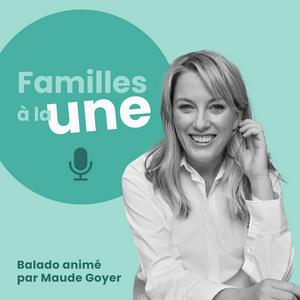 Listen to Familles à la une in the App