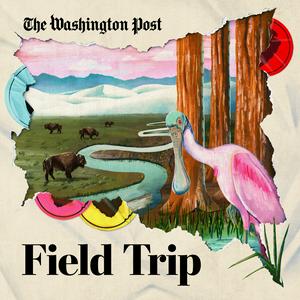 Listen to Field Trip in the App