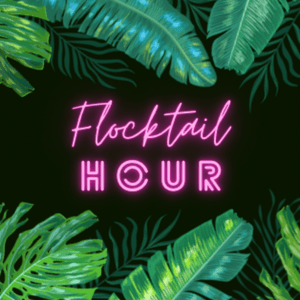 Flocktail Hour